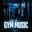 Workout Gym Music