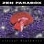 Zen Paradox