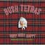 Bush Tetras