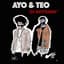 Ayo & Teo