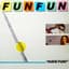 Fun Fun