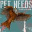 PET NEEDS