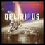 Deliri0us