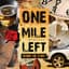 One Mile Left