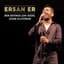 Ersan Er