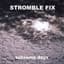 Stromble Fix