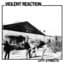 Violent Reaction