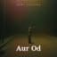 AUR OD