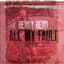 all:my:faults