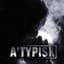 ATYPISK