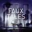 Faux Tales