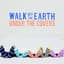 Walk Off the Earth