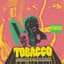 Tobacco