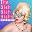 The Blah Blah Blahs