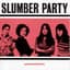 Slumber Party