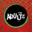 The Adults
