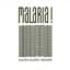 Malaria!