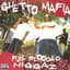Ghetto Mafia