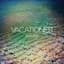 VACATIONER