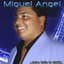 Miguel Angel