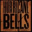 Hurricane Bells