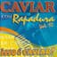 Caviar Com Rapadura