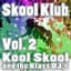 Kool Skool and the Klass DJ&apos;s