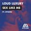 Loud Luxury
