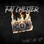 Fat Chester