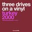 Three Drives