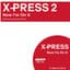 X-Press 2