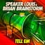 Speaker Louis