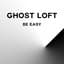 Ghost Loft