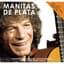 Manitas De Plata