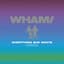 Wham!
