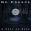 No Escape
