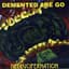 Demented Are Go!