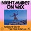 Nightmares on Wax