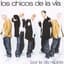 Los Chicos de la Vía