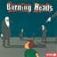 Burning Heads