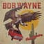 Bob Wayne And The Outlaw Carnies