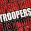 Troopers