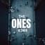 The Ones