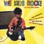 We Kids Rock