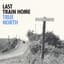 Last Train Home