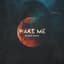 Wake Me