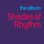 Shades Of Rhythm