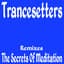 Trancesetters