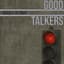 GOOD TALKERS
