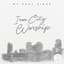 Iron City Worship